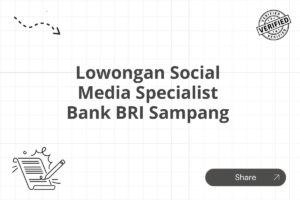 Lowongan Social Media Specialist Bank BRI Sampang