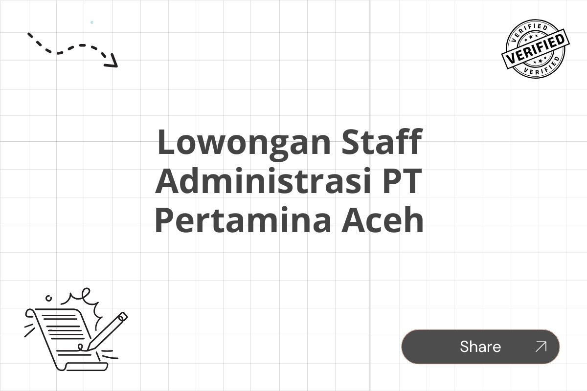 Lowongan Staff Administrasi PT Pertamina Aceh