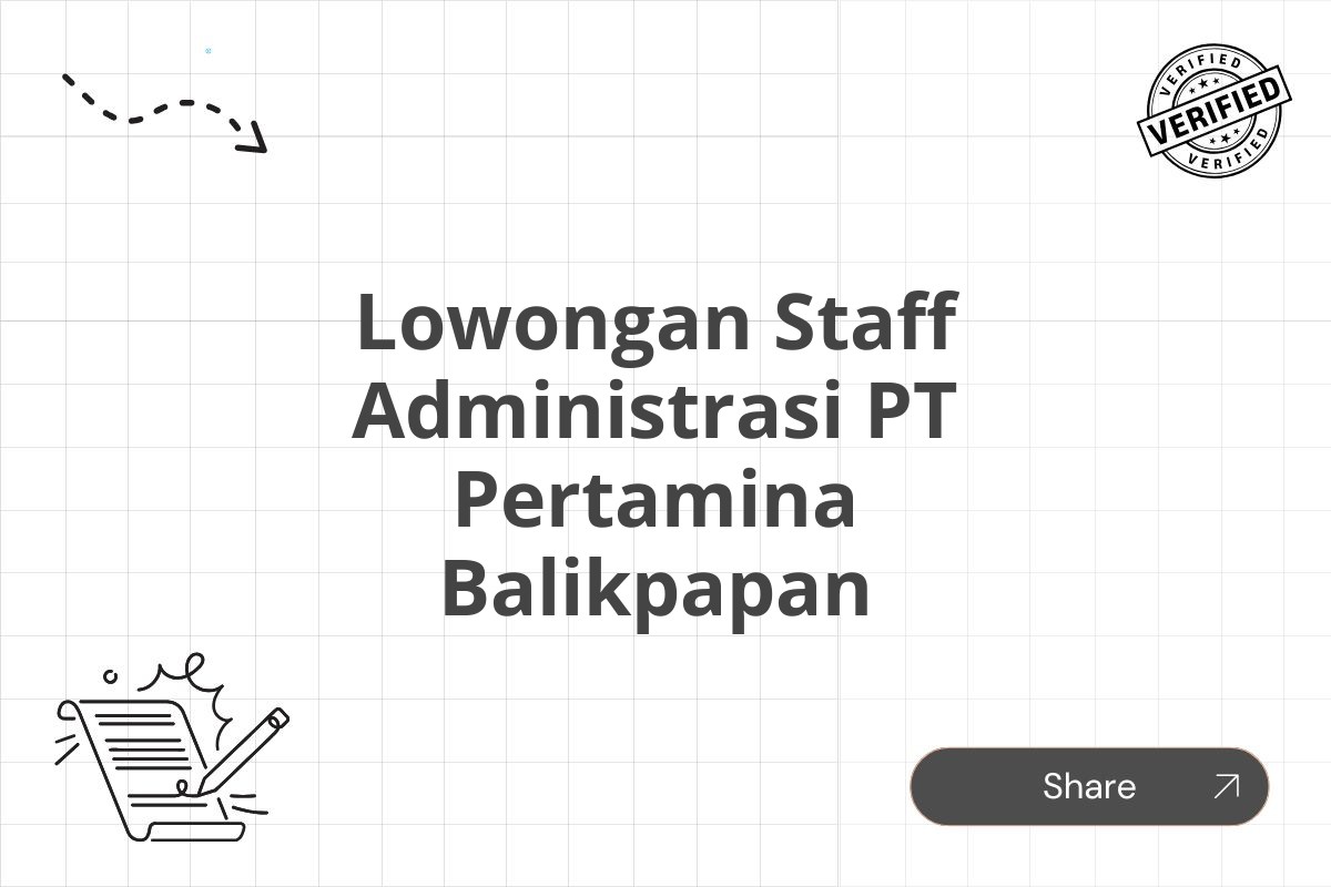 Lowongan Staff Administrasi PT Pertamina Balikpapan