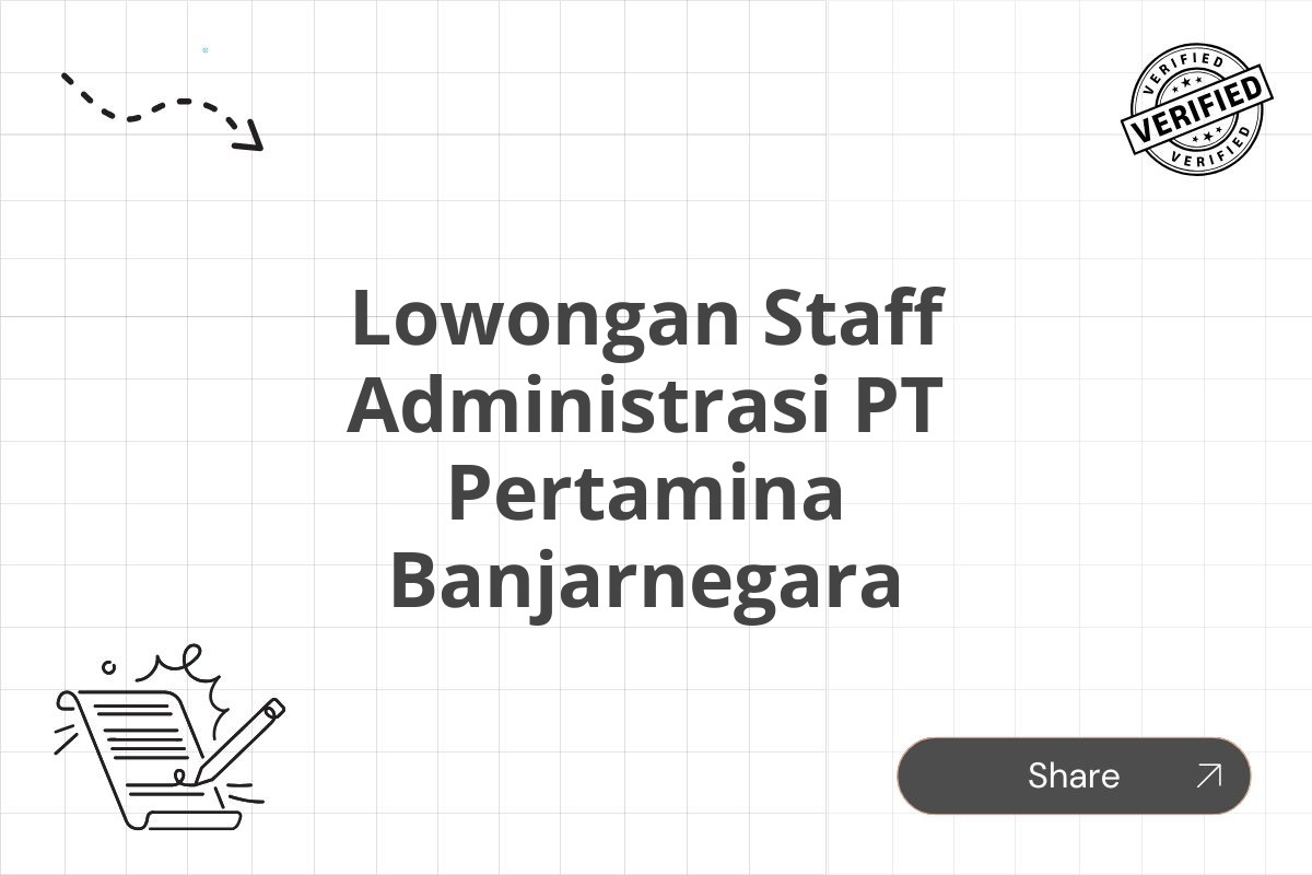 Lowongan Staff Administrasi PT Pertamina Banjarnegara