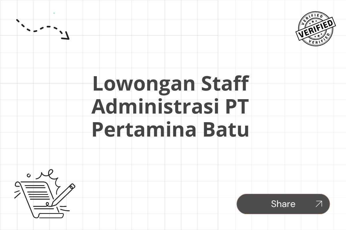 Lowongan Staff Administrasi PT Pertamina Batu