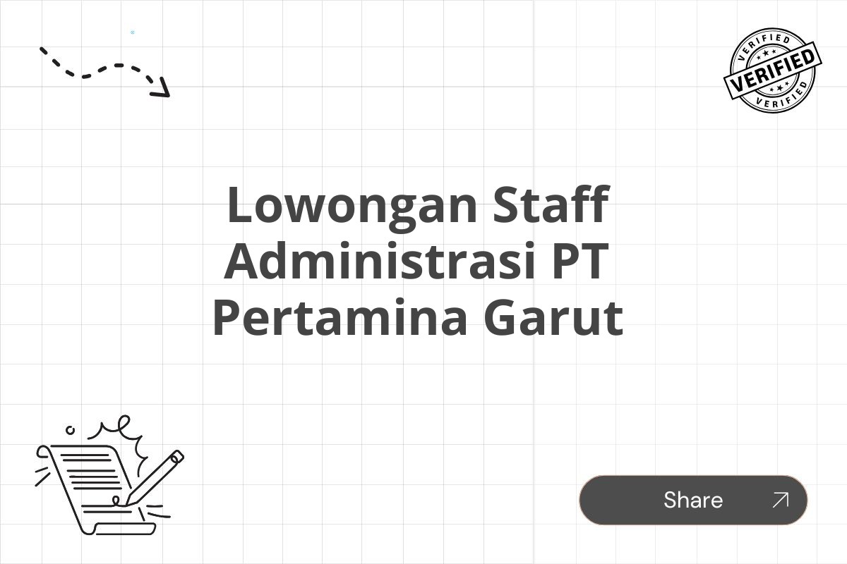 Lowongan Staff Administrasi PT Pertamina Garut