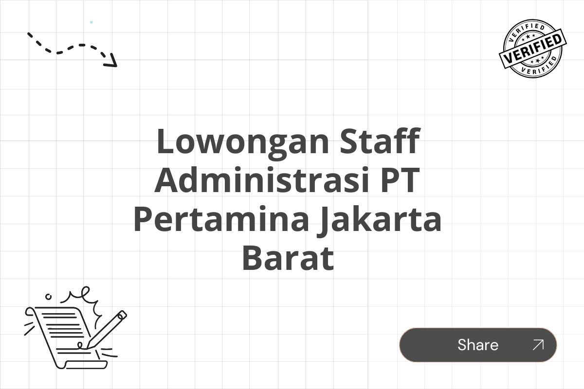 Lowongan Staff Administrasi PT Pertamina Jakarta Barat