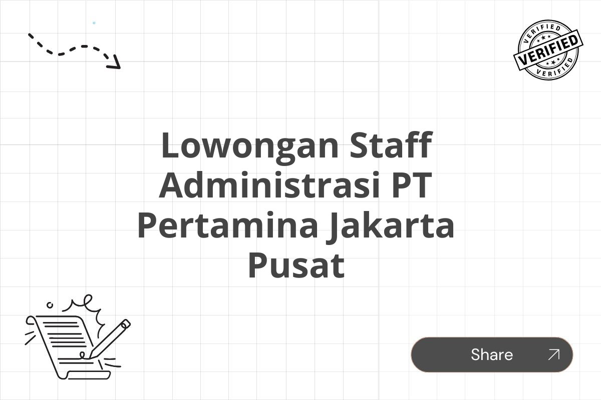 Lowongan Staff Administrasi PT Pertamina Jakarta Pusat