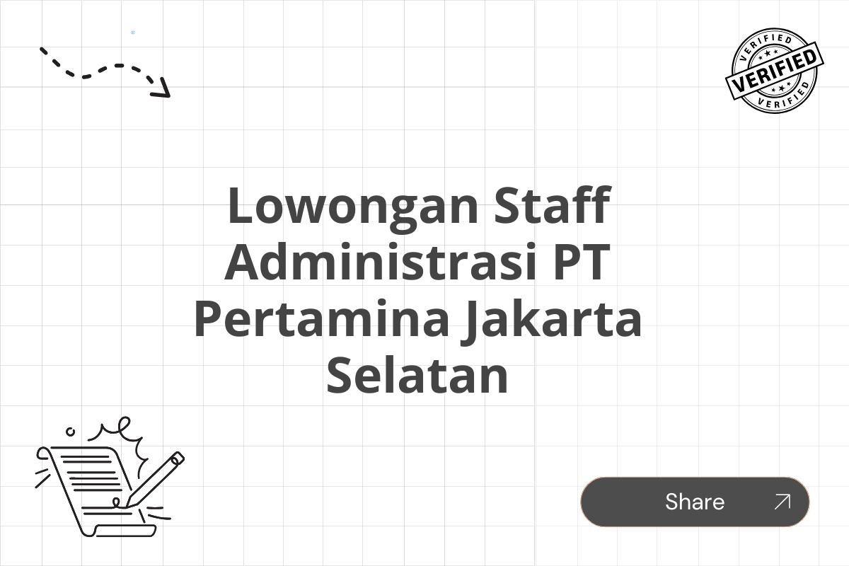 Lowongan Staff Administrasi PT Pertamina Jakarta Selatan