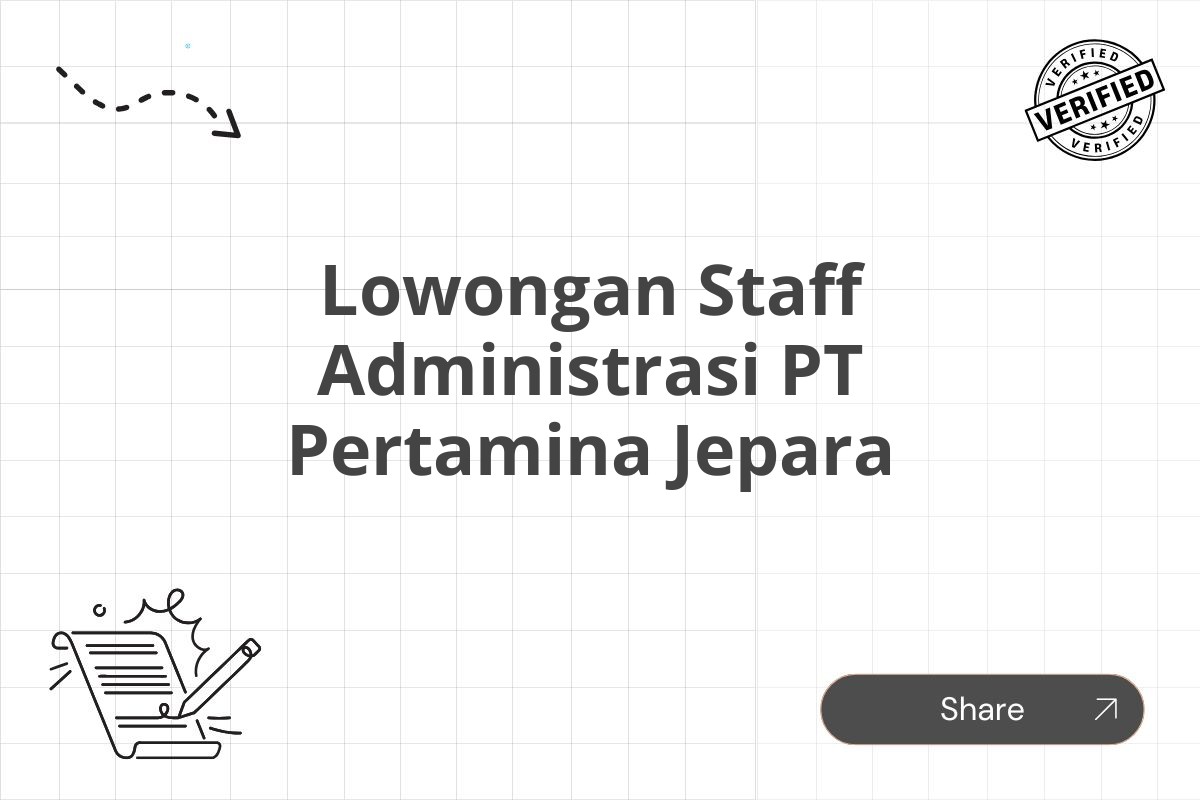 Lowongan Staff Administrasi PT Pertamina Jepara