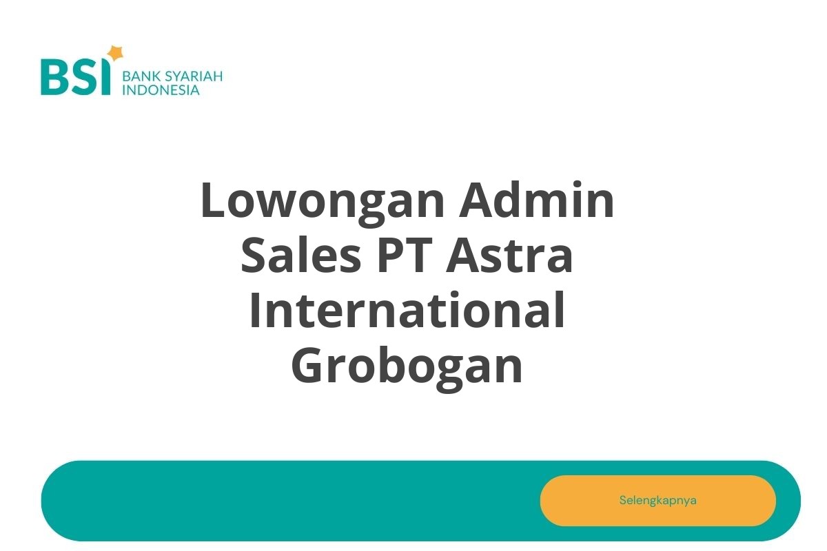 Lowongan Admin Sales PT Astra International Grobogan