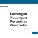 Lowongan Keuangan Perumnas Wonosobo