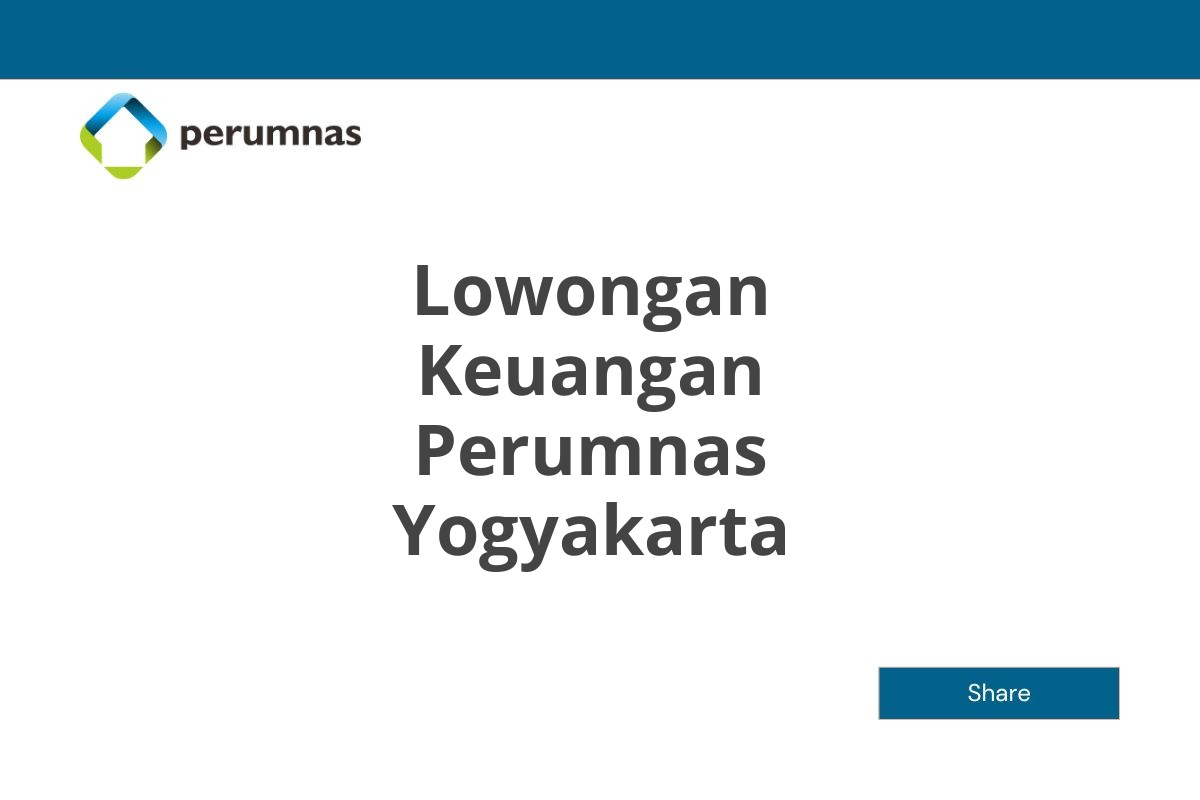 Lowongan Keuangan Perumnas Yogyakarta