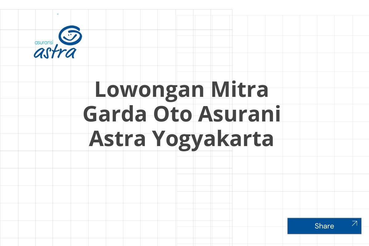 Lowongan Mitra Garda Oto Asurani Astra Yogyakarta